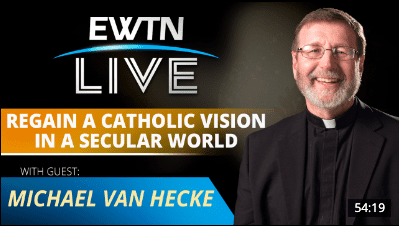ICLE President Michael Van Hecke on EWTN Live with Fr. Mitch Pacwa, SJ